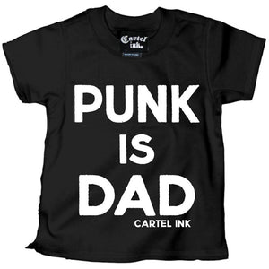 Kid's "Punk Is Dad" Tee