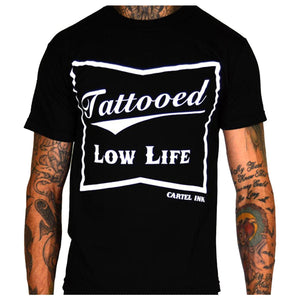 Men's "Tattooed Low Life" Tee