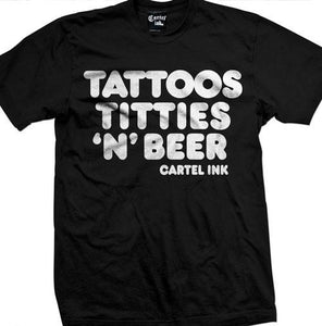 Men's "Tattoos Titties n Beer" Tee