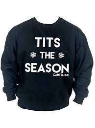 Tits The Season Crew Neck Sweat Shirt